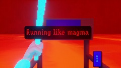 Running like magma
