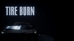 Tire-Burn