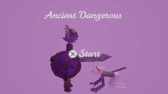 Ancient Dangerous