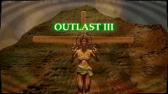 OUTLAST III The New Age (Horror)