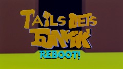 Tails gets funkin reboot title screen