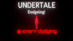 UnderTale Dodgeing!