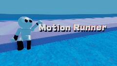 Motion Runner