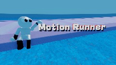 Motion Runner (Test)
