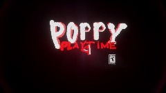 Poppy Playtime chapter 4(not being finished