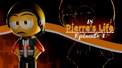 IS: Pierre's Life || Episode 1