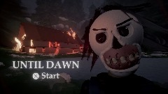 UNTIL DAWN