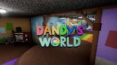 Remix of Remix of <clue>| WIP! |*</clue> Dandy's World -<term>