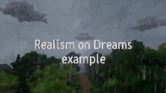 Realism on Dreams example