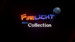Firelight NEWS - Collection