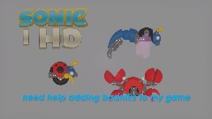 sonic 1 HD i need help pull
