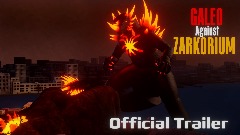 Galeo Against Zarkorium - Official Trailer