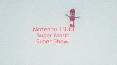 Super Mario Super show