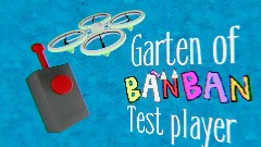 Garten of banban Test player