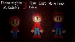 Three nights at Kaleb's 3 NIGHT 2