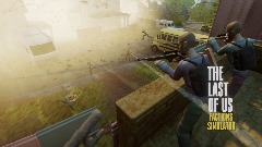 THE LAST OF US Factions Simulator - Beta Demo