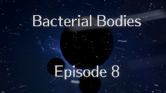 Bacterial Bodies 8: The Depths Of The Planet's