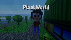 <pink>Pixel</pink> <term>World
