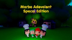 Marbo,s Adevolent Special Edition Some Beta Demo