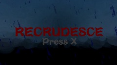 RECRUDENSCE(WIP)