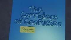 The Corridors of Confusion