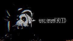 GUILT (INSANE ACT I I) [13+]