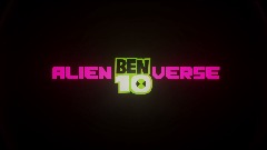 Ben 10 Alienverse Intro