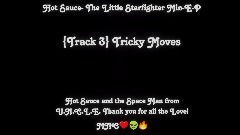 Hot Sauce- The Little Starfighter Min-E-P