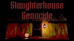 Slaughterhouse Genocide