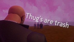 Thug's Are Grabube
