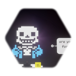 SANS FIGHT BUT HARDER!!