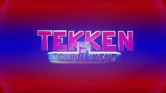 *TEKKEN king Of iron Fist tournament