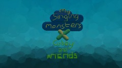 My Singing Monsters X Cubey and Friends | EP 1 |