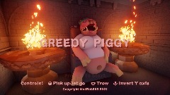 Greedy Piggy