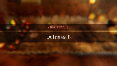 Villa yunque - Defensa 8