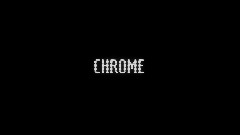 CHROME (LYRICS VISUAL)