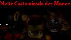 Noite Customizada dos Manos