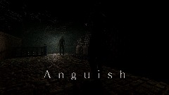 Anguish - Cinematic horror game