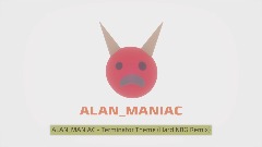 Alan - Terminator Theme (Hard NRG Remix)