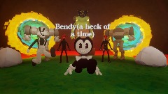 Bendy (a heck of a time)