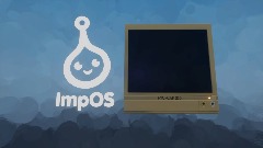 *ImpOS* - Your Dreams PC!