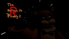 The return to freddy 2 Remastered