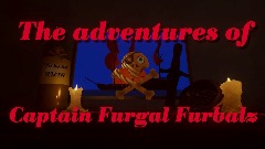 The adventures of Captain Furgal Furbalz