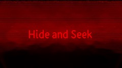 Hide and Seek