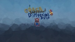 Crash Bandicoot: Dimensional Ruin (Demo)