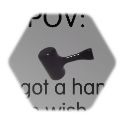 Flander hammer(laugh at it)