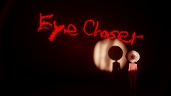 Eye Chaser