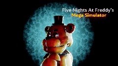 Five Nights At Freddy's - MEGA SIMULATOR