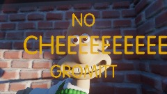 NO CHEESE GROMIT