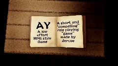 AY|A low effort RPG style game